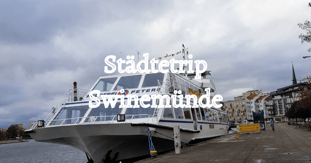 Städtetrip Swinemünde